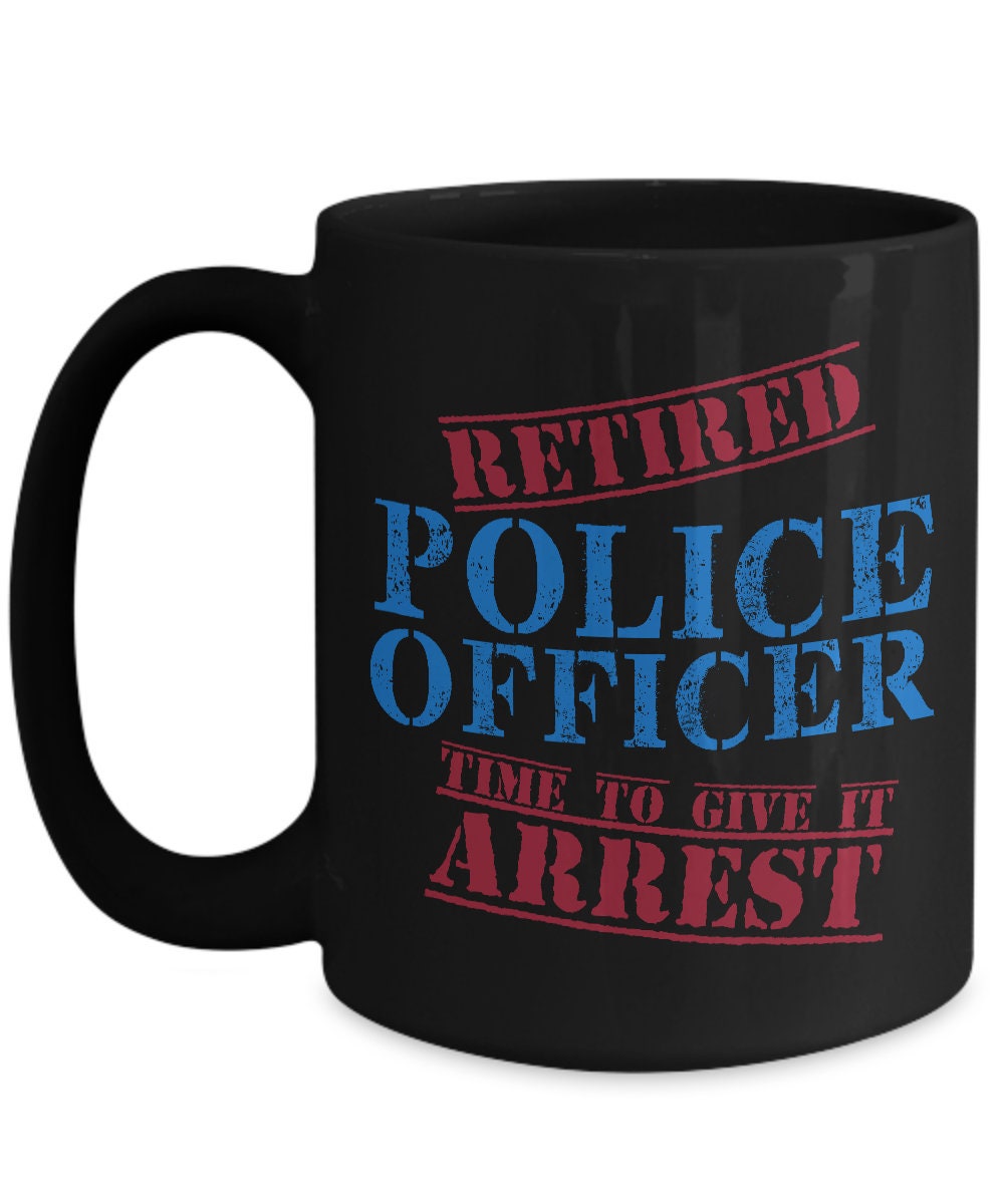Police Officer Retirement Gifts Retired Police Time To Give Etsy