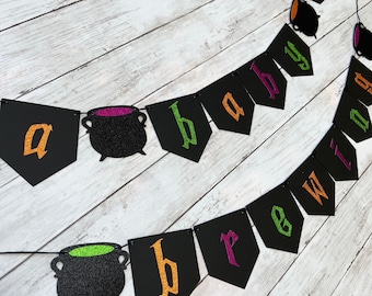 Halloween Baby Shower Gender Reveal Cauldron Witch Baby Brewing Garland Banner Decor Decorations | Boy or Girl | Boo-y or Ghoul