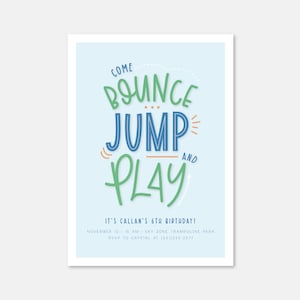 Bounce, Jump & Play Party Invitation, Trampoline Park Party Invitation, Bounce House Party Invitation, Print Ready Birthday Invitation