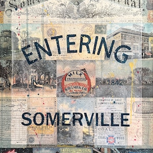 May include: A collage of vintage images and text, featuring the words "Somerville Journal", "Entering", "Somerville", and "1842". The collage is in shades of blue, white, and yellow, with a grunge aesthetic.