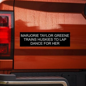 Marjorie Taylor Greene, HUSKIES, PSA-Autoaufkleber aus der Kollektion &#39;This Man Ate My Son&#39;