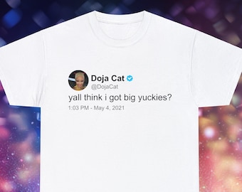 Doja Cat 'yuckies' T Shirt, Twitter quote, White