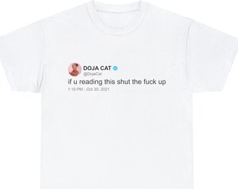 Doja Katze 'If u read this' T-Shirt, Twitter-Zitat
