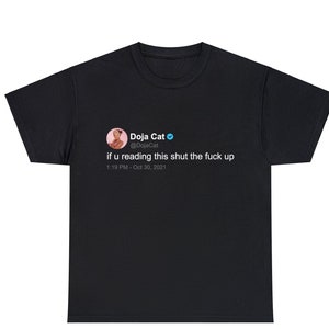 Doja Cat 'If u reading this' T Shirt, twitter quote, Black