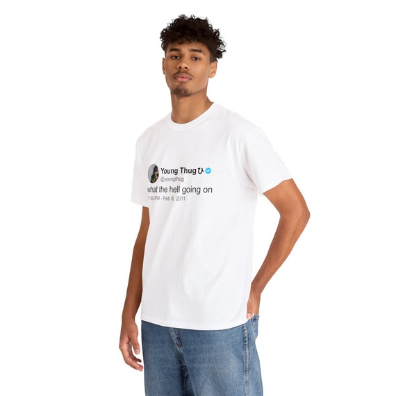 Young Thug 'what the Hell' T Shirt, Twitter Quote, Black - Etsy