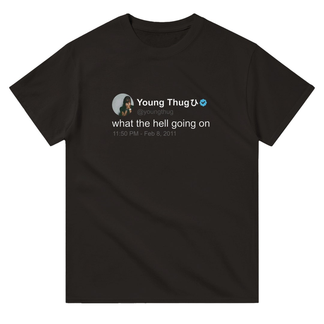 激レア fuckthisindustry Young Thug Tシャツ S Young Thug 'what the Hell' T Shirt, Twitter Quote, Black - Etsy