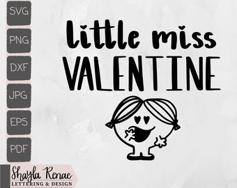 Little Miss Valentine SVG Cute Valentine Shirt Design Kids Valentine Cricut File Silhouette Cut File Girls Valentine Shirt PNG