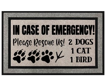 Save our Pets doormat, In case of emergency, rescue our dog, cat, bird, Family Gift, Welcome mat, Housewarming Gift, gift for animal lovers