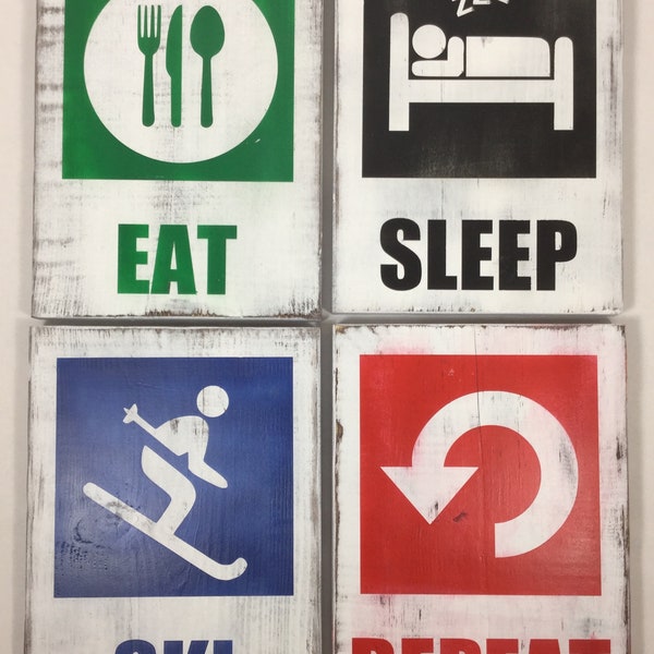 Eat Sleep Ski Repeat Rustic Wood 4 Sign Set  Cabin Lodge Wall Art Decor Gift