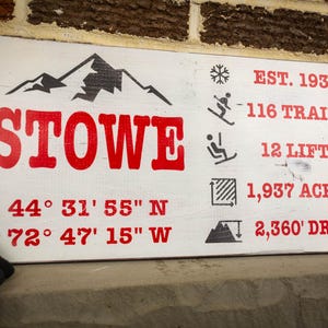 Stowe Ski Resort Statistics Sign - Unique Vermont Mountain Cabin Wall Art  - Original Chalet Housewarming Gift - Skier or Snowboarder Gift