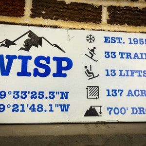Wisp Ski Resort Sign - Unique Deep Creek MD Cabin Wall Art - Laurel Highlands Handmade Lodge  Decor - Original Chalet Housewarming Gift