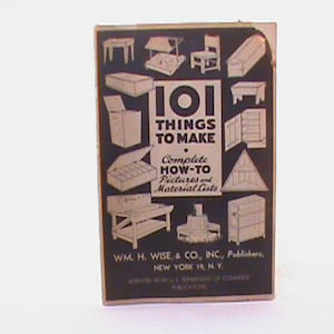 Vintage 1951 Wm. H Wise And Co. 101 Things To Make Wood National Committee On Wood Utilization