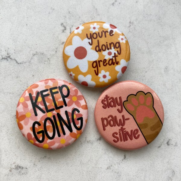 Set of ALL 3 Motivational Buttons