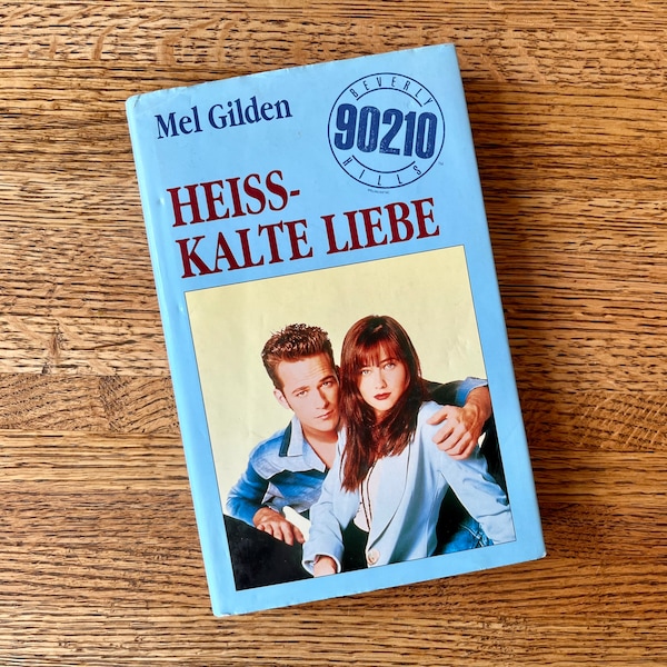 Heiss-Kalte Liebe (heißkalte liebe), Beverly Hills 90210 by Mel Gilden - German vintage book, hardcover -  German language