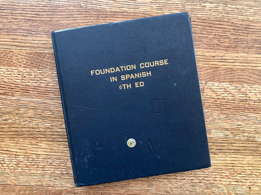 Vintage SPANISH Textbook foundation Course in Spanish, 6th Ed. by Turk