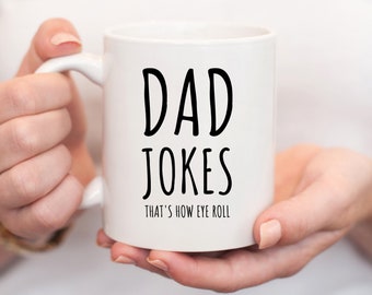 Papa plaisante, c'est comme ça que la tasse de roulement des yeux | Tasse à café blague papa | Cadeaux et cadeaux pour la fête des pères | Tasse cadeau drôle de papa