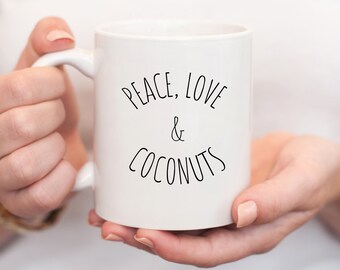 Peace, Love & Coconuts Mug | Island Lover Coffee Cup | Beach Humor | Gifts for Island Lovers | Tropical Decor