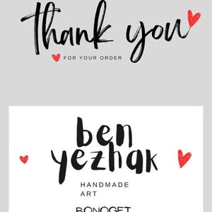 May include: Thank you for your order. Black and white handwritten text with red hearts. The text reads "Thank you" and "ben yezhak" with the words "Handmade Art" and "BONOGET" below.