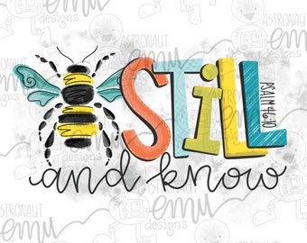Be Still and Know PNG file, Salmos 46:10, sublimación de versículos de la Biblia