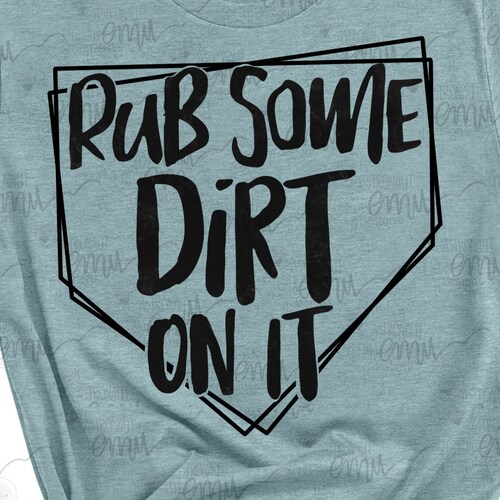 Rub Some Dirt on It Rub Some Dirt on It Svg Baseball Svg - Etsy