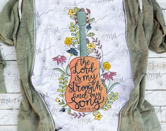 Strength and song png file, guitar sublimation file, psalm 118:14
