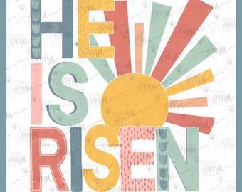 He is Risen PNG file, Easter sublimation file