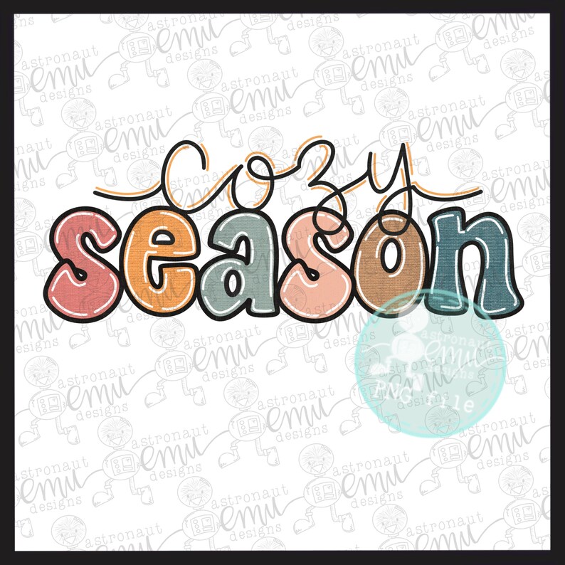 Cozy Season PNG File, Fall Sublimation File - Etsy