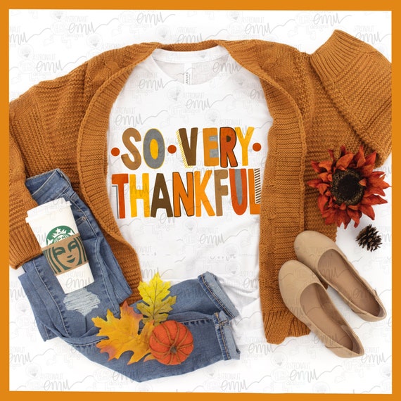 So Very Thankful PNG file, Thanksgiving sublimation