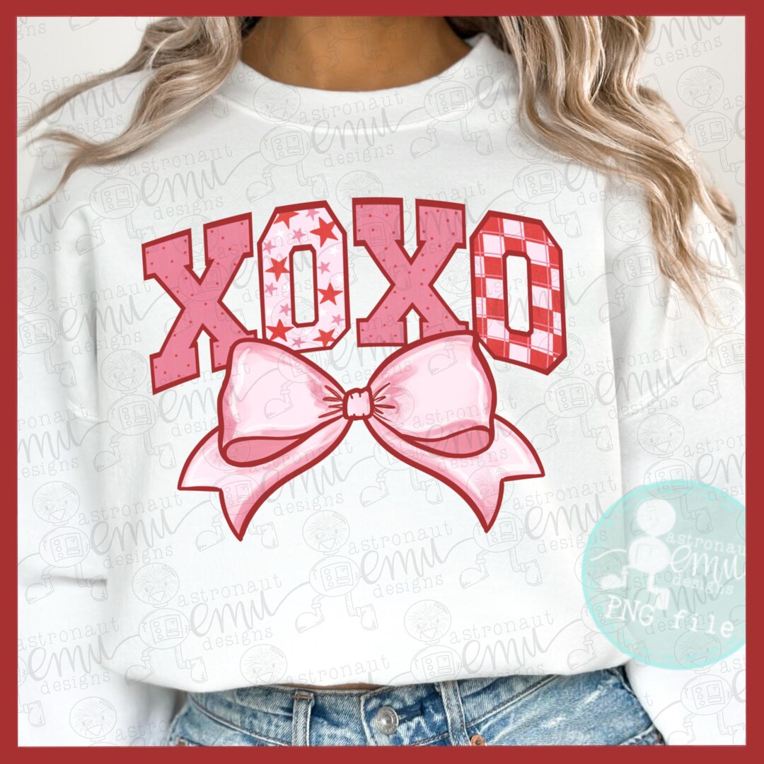Girl’s Valentines PNG File, XOXO Sublimation File, Women’s DTF File - Etsy