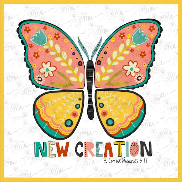 2 Corinthians 5:17 PNG, New Creation PNG file, Butterfly sublimation file