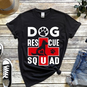 Dog Adoption T-Shirt Rescue Dog Dad Shirt Lovable Dog Rescue Squad Tee Foster Dog Mom TShirts Pet Rescue Animal Lover Shirt Dog Gifts Unisex
