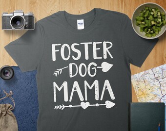 Camiseta Foster Dog Mama, regalo para los amantes de los perros, linda camiseta gráfica de perro adoptivo, camisa de mamá de rescate, camisa de adopción de mascotas, camisetas de rescate de animales