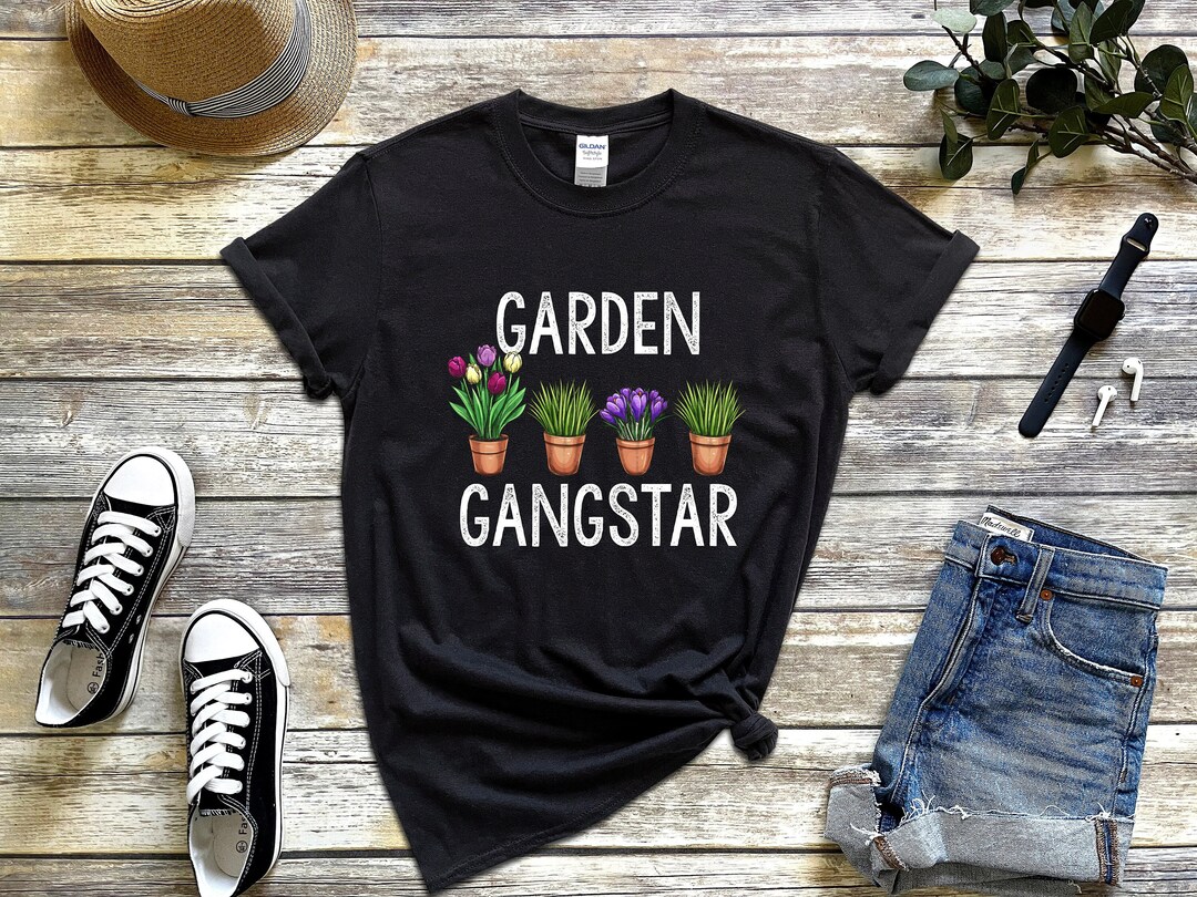 Garden Gangsta Tshirt, Cute Gardening Tshirt for Plant Lovers, Plant
