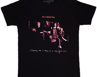 The Cranberries Unisex T-Shirt Everybody Else