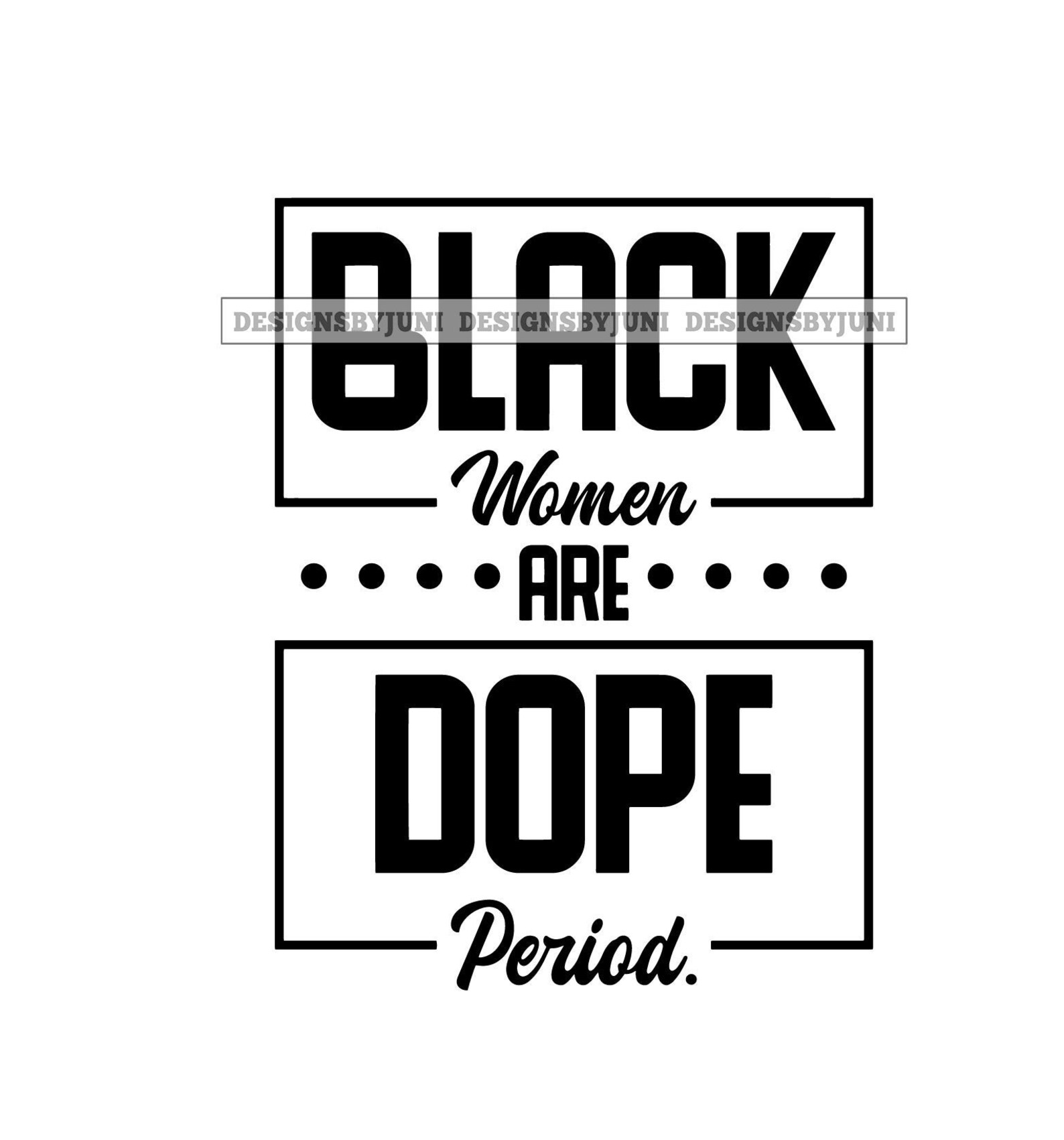 Quotes About Being A Dope Chick Black Women Quote Female Stylish Girl Dope Lady Fabulous | Etsy