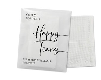 Happy Tears Personalised Tissue Packets | Wedding Tissues | Wedding Guests |Biodegradable Packets | Only For Your Happy Tears