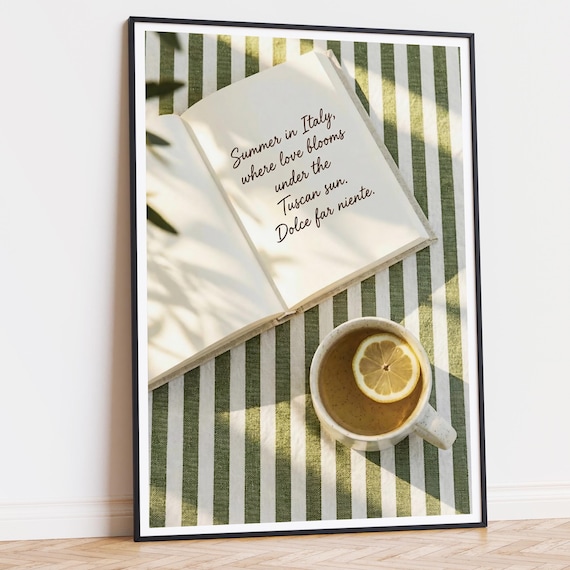 Italian Quote Wall Print, Summer in Italy Poster, Tuscan Aesthetic Decor, Dolce far niente (Instant Download)