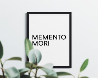 Memento Mori Print, Stoic Philosophy Quote, Wall Art (Digital Download)