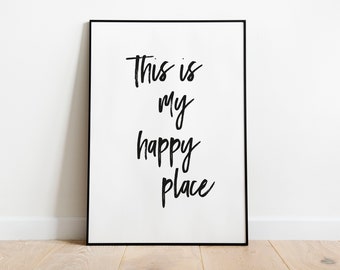 This is my Happy place Wall Art Printable, Instant Download, Printable Poster Wall Art, Home Decor, Bathroom Print, Washroom Print.