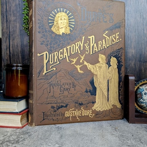 Dante&#39;s Purgatory and Paradise Dante Alighieri 1890s - Translated by Cary - Illustrated by Gustave Dore - The Divine Comedy - Antique Book