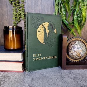 Songs of Summer 1908 James Whitcomb Riley - Illustrated by Will Vawter - Antique Illustrated Poetry Book - Bobbs-Merrill Company