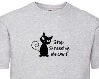 Deja de estresarte MEOWT Cat T-Shirt Cat Lovers Stressed Expression Tshirt