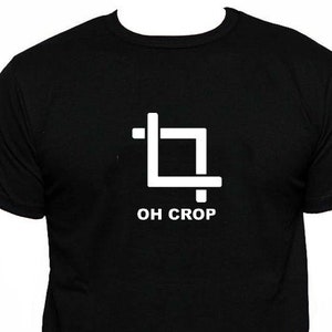 Oh Crop Photoshop T-Shirt, Graphic Designer Crop Image T-Shirt.