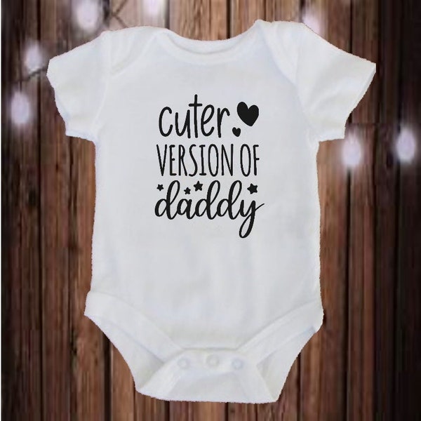 Cuter Version Of Daddy Baby Vest Babybody Suit Daddy's Girl Babysuit