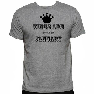 Kings Are Born In January Men Male Teenage Boys Zodiac Birthday Gift Present Crew Neck T-Shirt T Shirt Tee Shirt