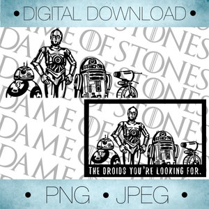 DROIDS Cut File Image- Digital Download transparent background PNG and JPG image files.   &quot;The Droids You Are Looking For&quot;