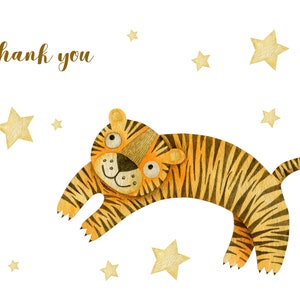 May include: A watercolour illustration of a smiling orange and black striped tiger jumping against a white background with gold stars. The text "Thank you" is written in brown cursive at the top of the image.