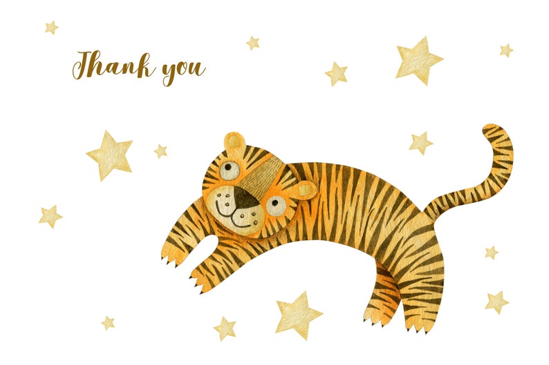 May include: A watercolour illustration of a smiling orange and black striped tiger jumping against a white background with gold stars. The text "Thank you" is written in brown cursive at the top of the image.