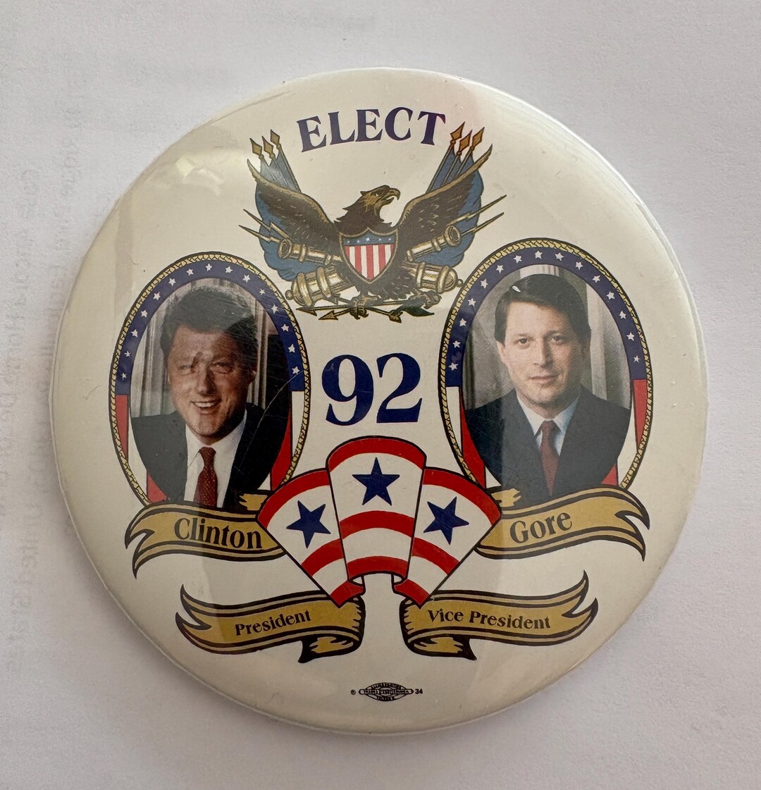 Clinton Buttons Clinton/gore 1992 Campaign Button - Etsy