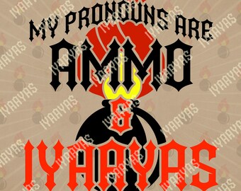 My AMMO Pronouns - Gildan Hoodie Pull Over - 50/50 Cotton - Polyester - 4 Colors to Choose From